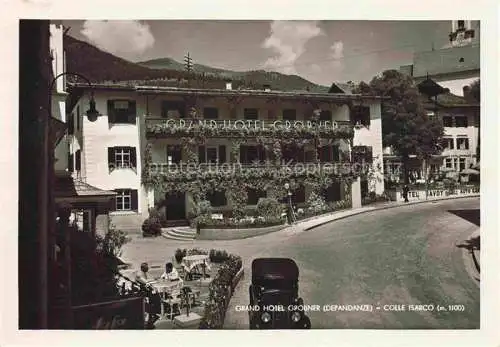 AK / Ansichtskarte  Colle Isarco Gossensass 1100m Bolzano Suedtirol IT Grand Hotel Groebner