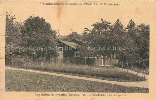 AK / Ansichtskarte  Bregille Besancon 25 Etablissements Climatiques d'Enfants La Chapelle