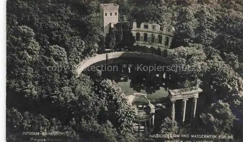 AK / Ansichtskarte  POTSDAM Ruinenberg Aussichtsturm und Wasserwerk fuer die Fontaenen fuer Sanssouci