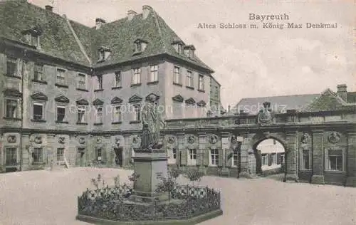 AK / Ansichtskarte  BAYREUTH Altes Schloss mit Koenig Max Denkmal