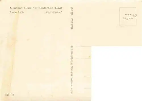 AK / Ansichtskarte  Verlag HDK Haus der Deutschen Kunst Nr. 403 Muenchen Gustav Traub Abendschatten 