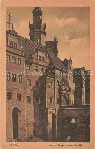 AK / Ansichtskarte  Torgau Innerer Eingang zum Schloss