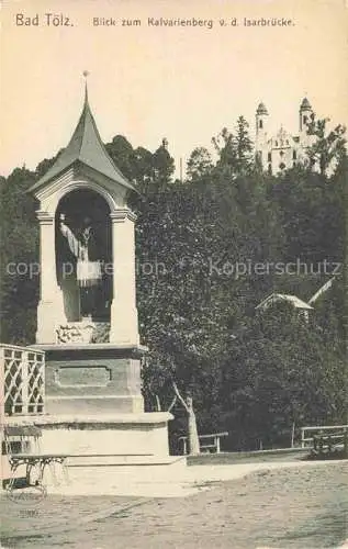 AK / Ansichtskarte  BAD ToeLZ Blick zum Kalvarienberg von der Isarbrcke