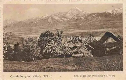 AK / Ansichtskarte  Oswaldiberg 973m VILLACH Kaernten AT Blick zum Mittagskogel
