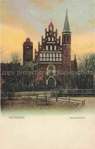 AK / Ansichtskarte  Bromberg  Brahe Westpreussen BYDGOSZCZ PL Garnisonkirche