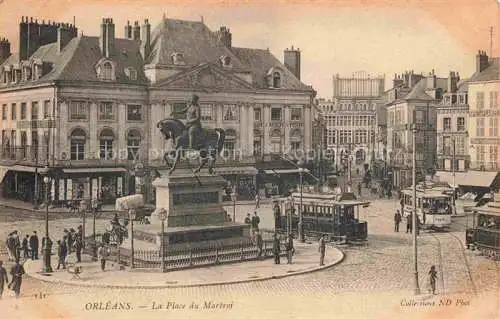 AK / Ansichtskarte  Strassenbahn Tramway-- Orleans Place du Martroi