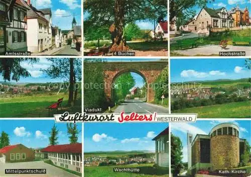 AK / Ansichtskarte  Selters Westerwald Amtsstrasse 4 Buchen Hochstrasse Panorama Viadukt Schule Wachthuette Kirche