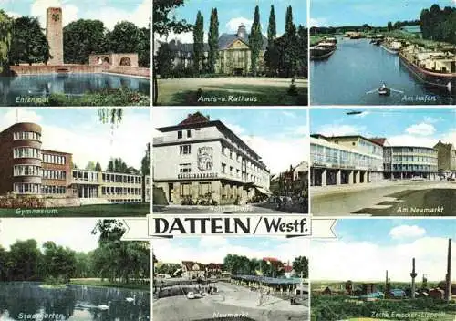 AK / Ansichtskarte  Datteln Recklinghausen NRW Ehrenmal Amtshaus Rathaus Hafen Gymnasium Hohe Strasse Neumarkt Zeche  Stadtgarten