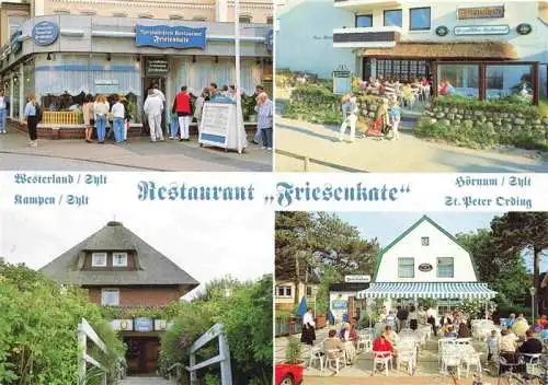 AK / Ansichtskarte  SYLT Insel Restaurants Friesenkate in Westerland Hoernum Kampen und St Peter Ording