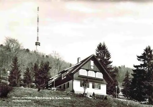 AK / Ansichtskarte Aalen BW Naturfreundehaus Braunenberg mit Fernsehturm