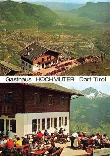 AK / Ansichtskarte Dorf-Tirol Suedtirol IT Gasthaus Hochmuter Sonnenterrasse Talblick Alpenpanorama