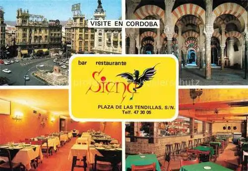 AK / Ansichtskarte Cordoba Andalucia ES Mezquita Catedral Plaza de la Tendillas Comedor del Restaurante Siena Barra