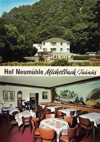 AK / Ansichtskarte Michelbach Taunus Hotel Restaurant Café Hof Neumuehle