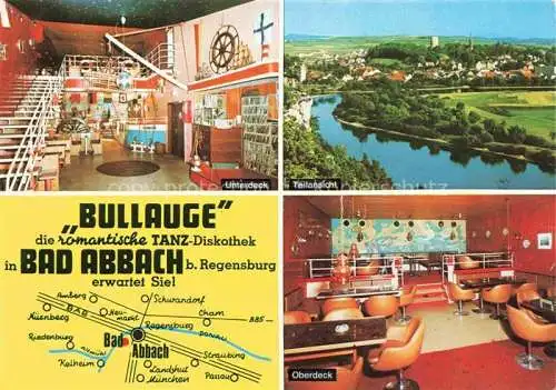 AK / Ansichtskarte Bad Abbach Bullauge Hafenbar Weingrotte Unterdeck Oberdeck Panorama