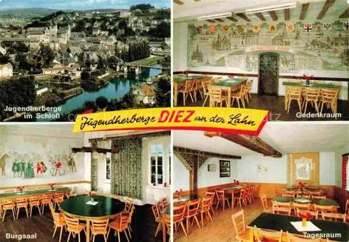 AK / Ansichtskarte Diez Lahn Panorama Jugendherberge Schloss Gedenkraum Burgsaal Tagesraum