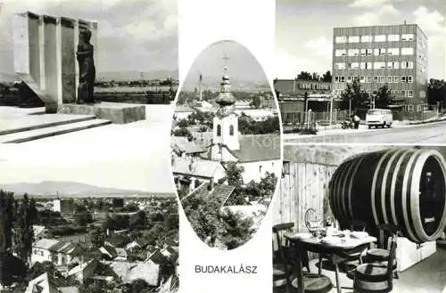 AK / Ansichtskarte Budakalasz HU Denkmal Statue Stadtpanorama Kirche Hotel Weinfass