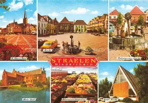 AK / Ansichtskarte Straelen St Peter und Paul Haus Coul Markt Brunnen Blumenversteigerung Ev Kirche
