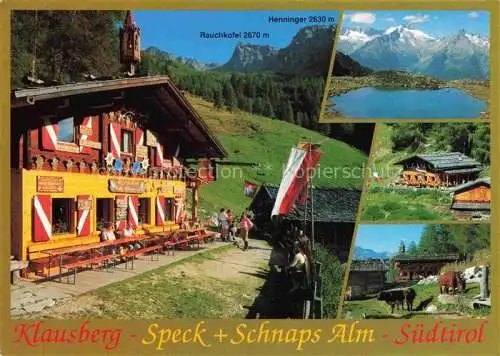 AK / Ansichtskarte Klausberg Ahrntal Valle Aurina Suedtirol IT Bergrestaurant Speck und Schnaps Alm Bergsee Rifugio Monte Fumo