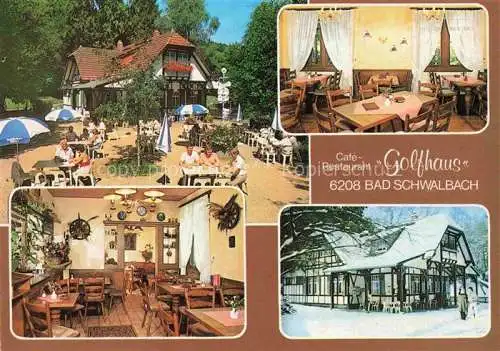 AK / Ansichtskarte BAD SCHWALBACH Cafe Restaurant Golfhaus Gastraeume Gartenterrasse