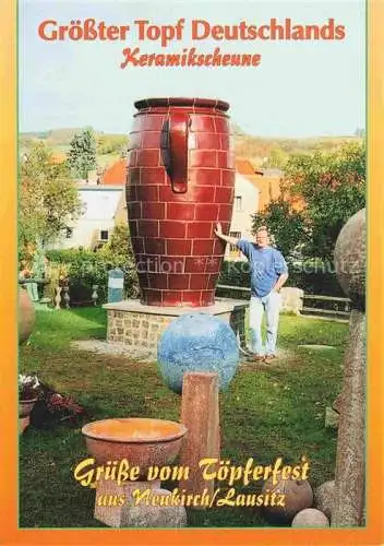 AK / Ansichtskarte Neukirch  Lausitz Toepferfest Keramikscheune Groesster Topf Deutschlands