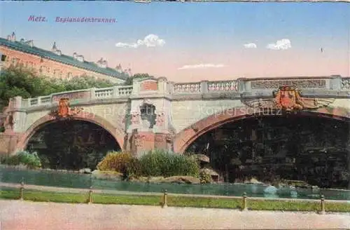 AK / Ansichtskarte METZ__57_Moselle Esplanadenbrunnen Bruecke 