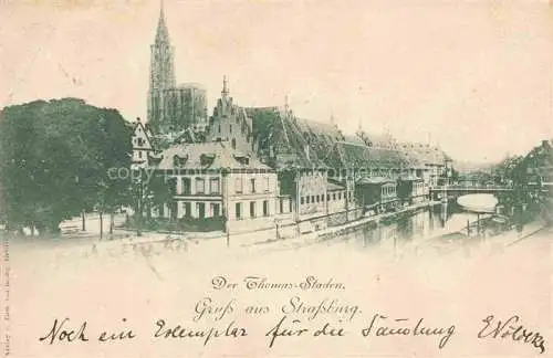 AK / Ansichtskarte Strassburg__Strasbourg_67_Bas Rhin Der Thomas Staden 