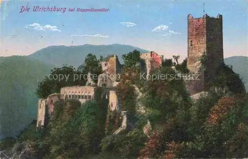 AK / Ansichtskarte Rappoltsweiler_Elsass_Ribeauville_68_Haut Rhin Die Ulrichsburg 