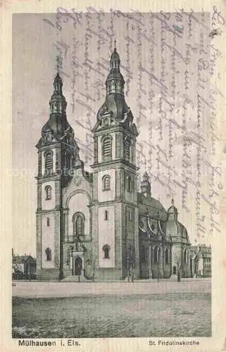 AK / Ansichtskarte Muehlhausen__MULHOUSE_68_Elsass_Haut Rhin St Fridolinskirche 