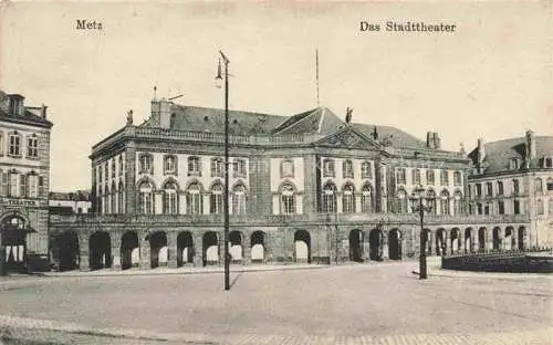 AK / Ansichtskarte METZ__57_Moselle Das Stadttheater Feldpost 