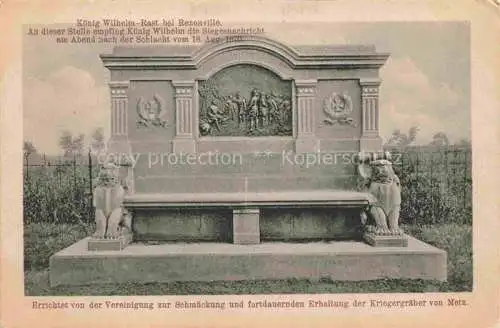 AK / Ansichtskarte Rezonville_METZ_57_Moselle Koenig Wilhelm Rast Gedenkstaette 