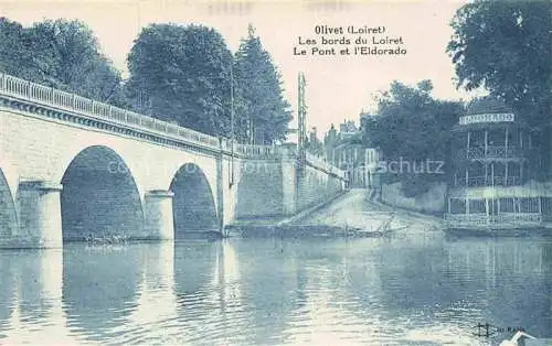 AK / Ansichtskarte Olivet__ORLEANS_45_Loiret Les bords du Loiret Le Pont et l Eldorado 