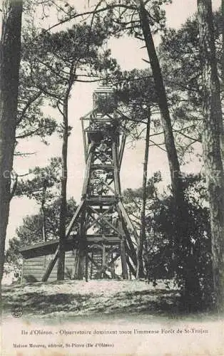 AK / Ansichtskarte Ile_d_Oleron_17_Charente Maritime Observatoire dominant toute l immense Foret de St Trojan 