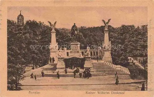 AK / Ansichtskarte Breslau WROCLAW PL Kaiser Wilhelm Denkmal