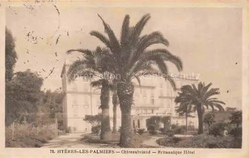 AK / Ansichtskarte HYERES les Palmiers_HYERES les Salins_83_Var Chateaubriand Britannique Hotel 