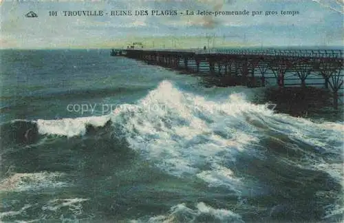 AK / Ansichtskarte TROUVILLE_ SUR MER_14_Calvados La Reine des plages Jetee promenade par gros temps 