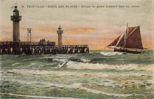AK / Ansichtskarte TROUVILLE_ SUR MER_14_Calvados La Reine des Plages Barque de peche rentrant dans les Jetees