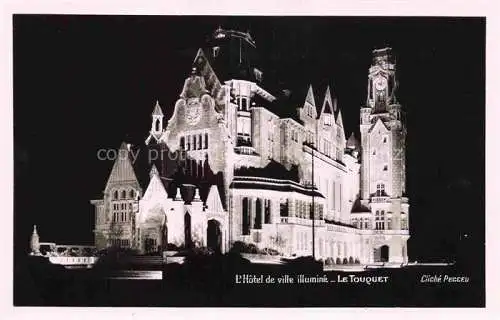 AK / Ansichtskarte LE_TOUQUET PARIS PLAGE_62_Pas de Calais Hotel de Ville illumine 