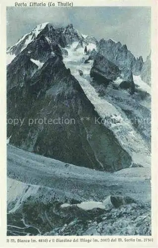 AK / Ansichtskarte Porta Littoria La Thuile Valle d Aosta IT Monte Bianco e il Giardino del Miage del Monte Fortin