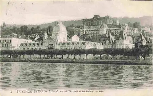 AK / Ansichtskarte Evian les Bains_74_Haute Savoie Etablissement Thermal et les Hotels Lac Leman 
