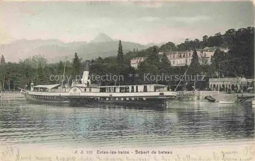 AK / Ansichtskarte Evian les Bains_74_Haute Savoie Depart de bateau 