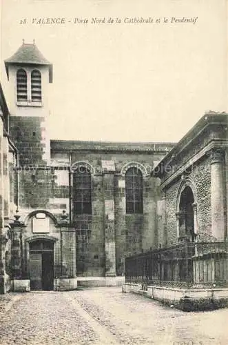 AK / Ansichtskarte VALENCE_ SUR RHONE_26_Drome Porte Nord de la Cathedrale et le Pendentif 