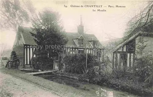 AK / Ansichtskarte Chantilly_60_Oise Parc Hameau Le Moulin 