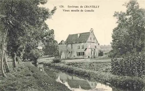 AK / Ansichtskarte Chantilly_60_Oise Vieux moulin de Comelie 