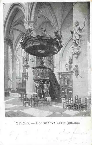 AK / Ansichtskarte Ypres Ypern Ieper Belgie Eglise St Martin Chaire