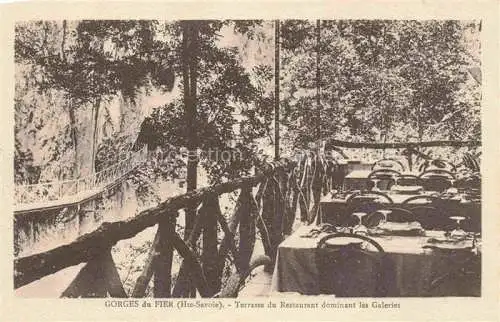 AK / Ansichtskarte Gorges_du_Fier_Chavanod_Annecy_74_Haute Savoie Terrasse du Restaurant dominant les Galeries 
