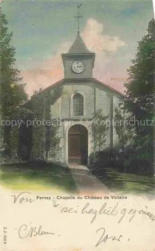 AK / Ansichtskarte Ferney_ Voltaire_01_Ain Chapelle du Chateau de Voltaire 