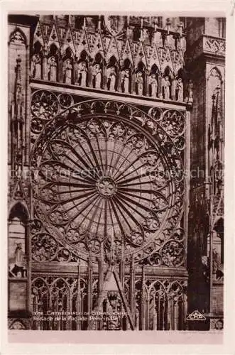 AK / Ansichtskarte Strasbourg__Strassburg_67_Bas Rhin Cathedrale Rosace de la Facade Principale 