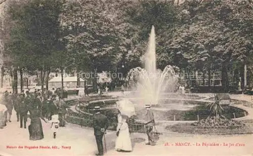 AK / Ansichtskarte NANCY_54_Meurthe et Moselle La Pepiniere jet d eau 