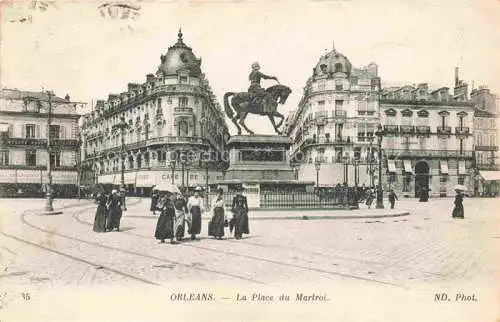 AK / Ansichtskarte ORLEANS_45_Loiret Place du Martroi Monument Reiterstandbild 