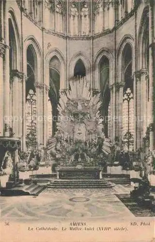 AK / Ansichtskarte AMIENS_80_Somme La Cathedrale Interieur Maitre Autel XVIIIe siecle 
